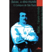 Balzac, A Obra-Mundo - OUTLET